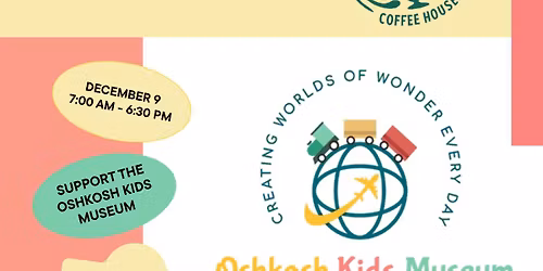 Eat Drink and Raise Funds - Oshkosh Kid's Museum