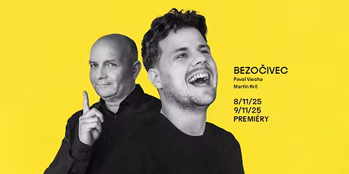 \u010cinohra SND: BEZO\u010cIVEC (premi\u00e9ra)