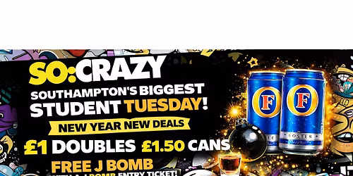 SO:CRAZY - EVERY TUESDAY - 10th March 2026 - \u00a31 DOUBLES ALL NIGHT.