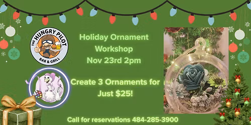 Holiday Ornament Workshop at The Hungry Pilot 