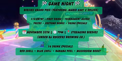 Game Night: Birdies Grand Prix (Mario Kart 8 Deluxe Night)