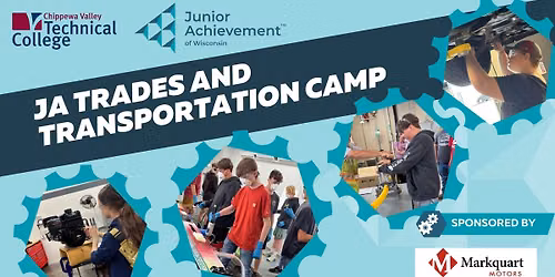 JA Hands\u2011On Trades & Transportation Camp (Hosted at CVTC)