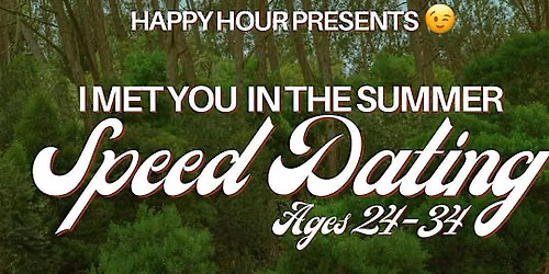 I met you in the Summer Speed Dating Ages 24-34 @Aquanova Brewing(Hamilton)