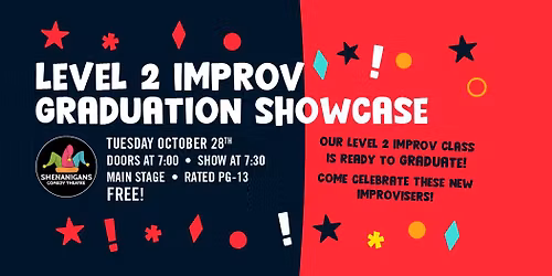 Improv Level 2 Graduation Showcase
