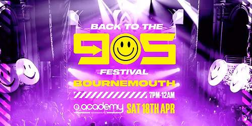 90s Dance Anthems Festival - Bournemouth