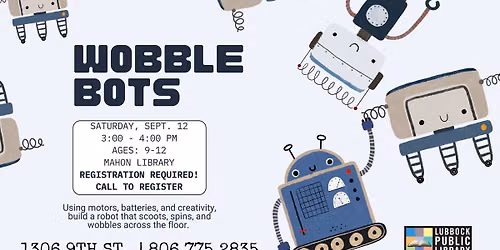 Wobble Bots at Mahon Library
