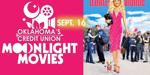 Oklahoma's Credit Union Moonlight Movies: Legally Blonde