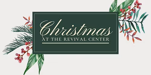 Christmas at The Revival Center