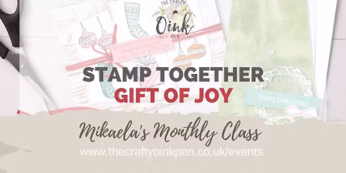 Stamp Together with Gift of Joy