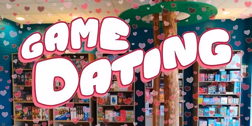 Un GAME DATING !