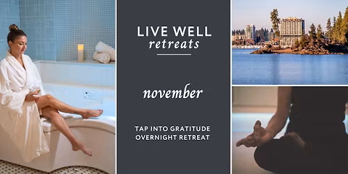 November Retreat: Tap into Gratitude