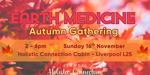 Autumn Gathering - Liverpool - L25