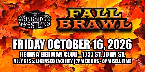 Ringside Wrestling: Fall Brawl 2026