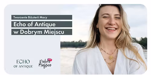 Tworzenie Bi\u017cuterii Mocy z Echo of Antique w Olowym Dobrym Miejscu