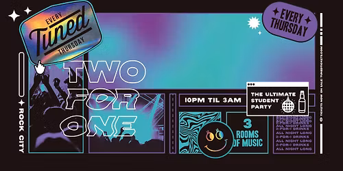 Tuned - Nottingham's Biggest Student Night - 2-4-1 Drinks All Night Long - (inc Silent Disco In Beta Room) 23\/04\/26