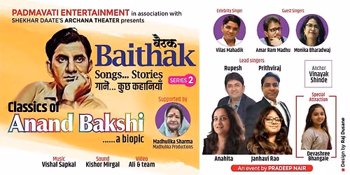 BAITHAK series 2.. Classics of Anand Bakshi