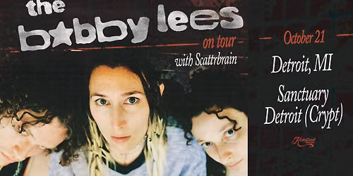 The Bobby Lees at Sanctuary Detroit (Crypt)
