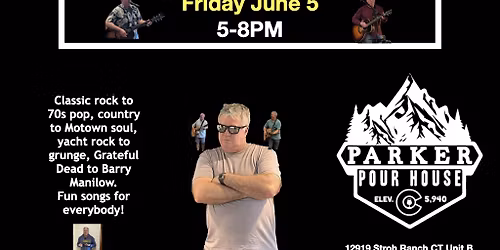 Steve Clement at Parker Pour House 5-8 PM