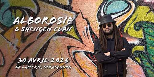 ALBOROSIE - La Laiterie - Strasbourg