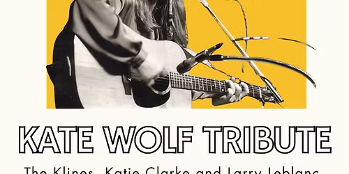 Kate Wolf Tribute at The Parlor Room