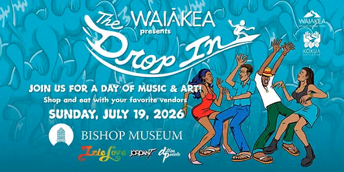 Wai\u0101kea Presents: The Drop In