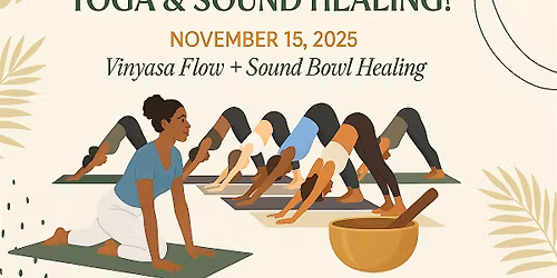 Vinyasa Flow + Sound Bowl Healing Session