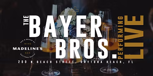 Bayer Bros. Live at Madeline's