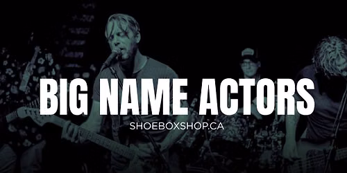 Shoebox Friday Showcase: Big Name Actors