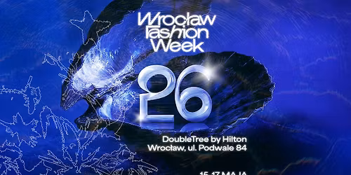 FashiON! Wroc\u0142aw Fashion Week 2026