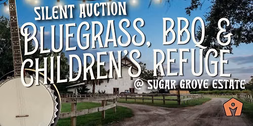 Bluegrass, Barbecue, and Children\u2019s Refuge