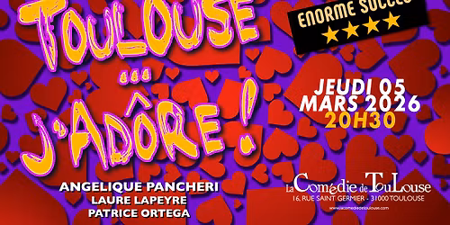 \u2764\ufe0f\u2764\ufe0f\u2764\ufe0fTOULOUSE J\u2019ADORE ! \u2b50\ufe0f\u2b50\ufe0f\u2b50\ufe0f JEUDI 05 MARS 2026 - 20H30