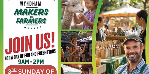 WYNDHAM MAKERS AND FARMERS MARKET