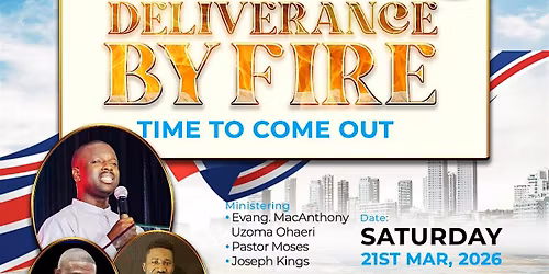 Deliverance By Fire