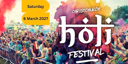 Christchurch Holi-Festival of Colours 6 March 2027