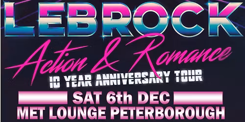 Lebrock 10th Anniversary Tour