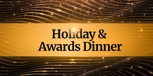 2026 Holiday and Awards Dinner