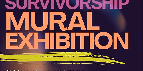 Threads of Survivorship Mural Exhibition