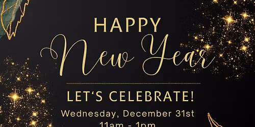 Noon-Years Eve Celebration!