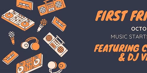 FIRST FRIDAY | CRUSH & DJ VISION