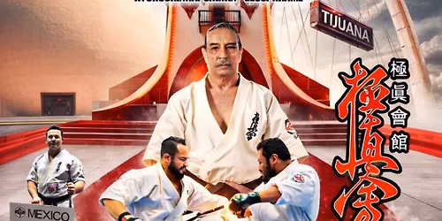 TORNEO INTERNACIONAL KYOKUSHIN GESSI KRAME. MEXICO BAJA CALIFORNIA. 2026