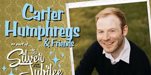 Carter Humphreys LIVE at CHC's Silver Jubilee