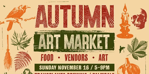 Autumn Art Market with Vendors & Food