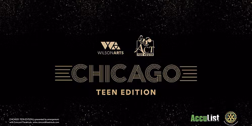 ACT! for Youth presents CHICAGO: TEEN EDITION