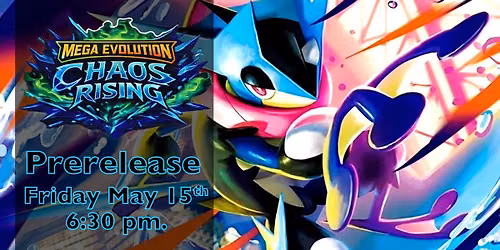 Chaos Rising Prerelease 