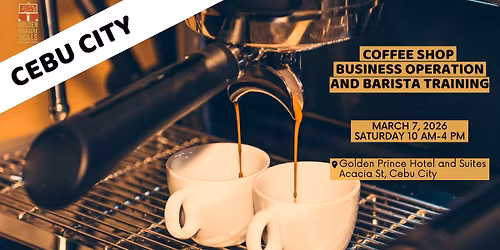 Coffee Shop Business Operation and Barista Training - CEBU CITY