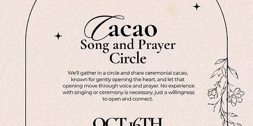 Cacao Song and Prayer Circle