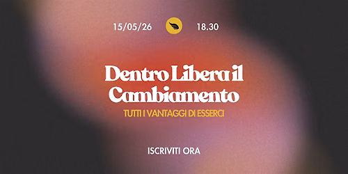 Dentro Libera il Cambiamento