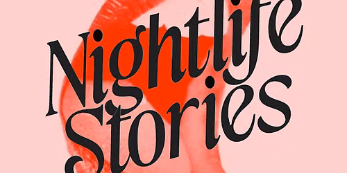 Pleasure Savior Presents: Nightlife Stories - The 3rd Edition