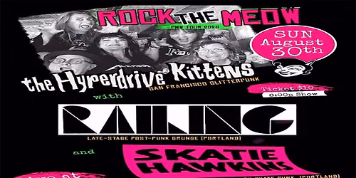 The Hyperdrive Kittens \u2022 Railing \u2022 Skatie Hawkins