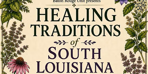 Healing Traditions of South Louisiana